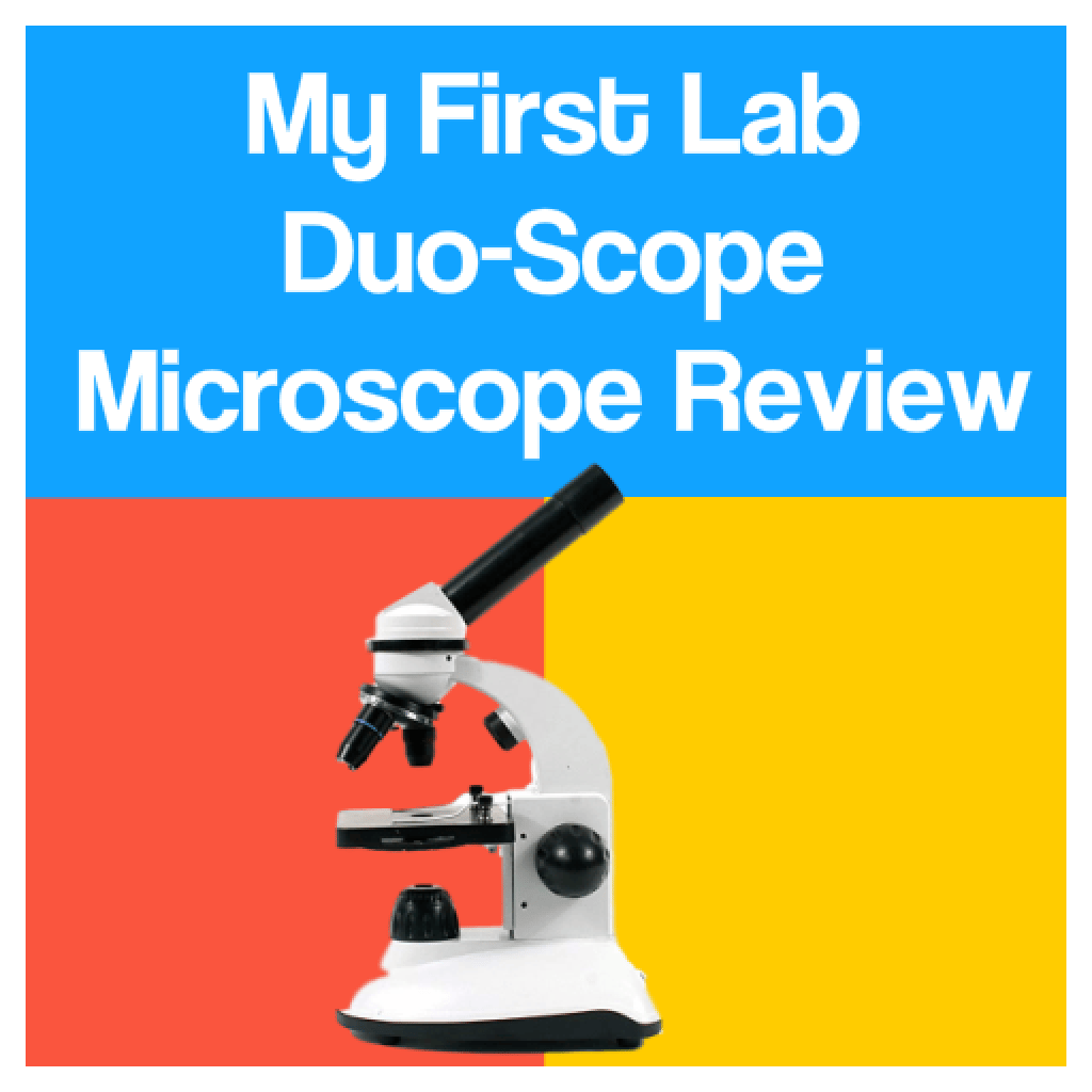 My First Lab Duo-Scope Microscope Review
