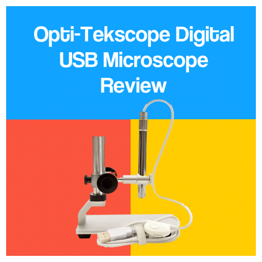 OptiTekscope Digital USB Microscope Review